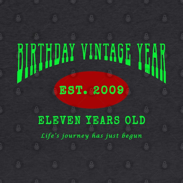 Birthday Vintage Year - Eleven Years Old by The Black Panther